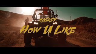 Watch Caskey How U Like video