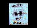 Drudgery Gang-Outspoken Always