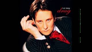 Watch K D Lang Love Is Like A Cigarette video