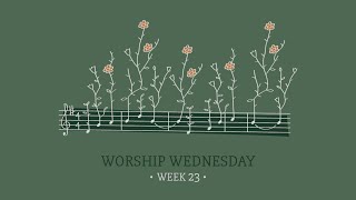 Worship Wednesday with Cassandra and Sharalee