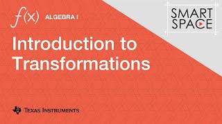 Intro to Transformations: Algebra I Video Lesson