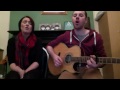 I See Fire :: Ed Sheeran Cover by Mark Campbell & Jessica Smith