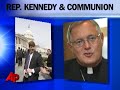 Rep. Kennedy Asked in 2007 to Avoid Communion