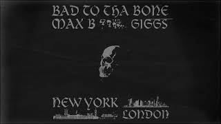 Watch Max B Bad To Tha Bone feat Giggs video
