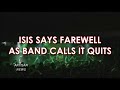 ISIS EXPLAINS WHY THEY CALLED IT QUITS