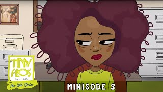 Tiny Fros: Episode 3 | Chakras Ain't Sh*t