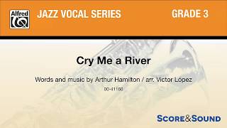 Cry Me a River, arr. Victor López – Score & Sound