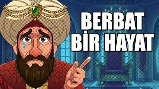 Neden Osmanli Padi̇şahi Olmak İstemezdi̇n ?