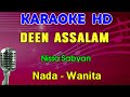 DEEN ASSALAM - Nissa Sabyan | KARAOKE Nada Wanita