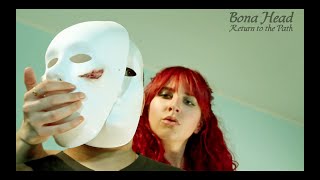 Bona Head - Return to the Path