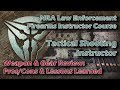 Gear & Weapons Review: NRA LEO Firearms Instructor Course: Tactical Shooting Instructor