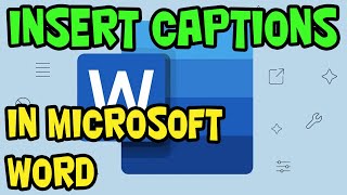 How to Insert Figure Captions and Table Titles in Microsoft Word