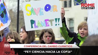 Papa reunirá a científicos y líderes religiosos para abordar el cambio climático