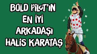 Şampiyon Bold Pilotın Arkadaşı Halis Karataş Kimdir? Sihirbazın Hikayesi