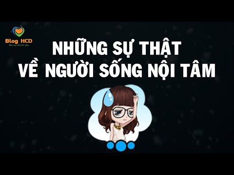 Người sống nội tâm xem là khóc đấy! | Blog HCD ✔
