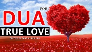 Beautiful Dua For LOVE ᴴᴰ - Very Powerful Supplication - Listen Everyday!