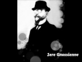 Erik Satie - Trois Gnossiennes