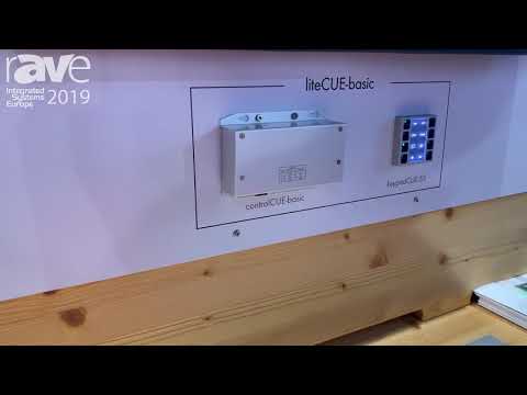 ISE 2019: Cue Features Its liteCUE Basic Control System