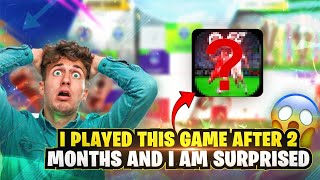 I Played This Game After 2 Months... And Im Shocked