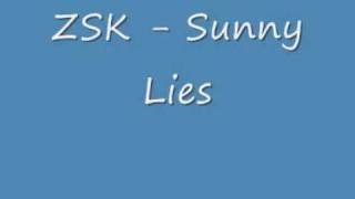 Watch Zsk Sunny Lies video