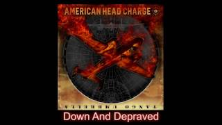 Watch American Head Charge Down And Depraved video
