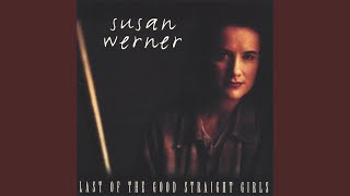 Watch Susan Werner Man I Used To Love video