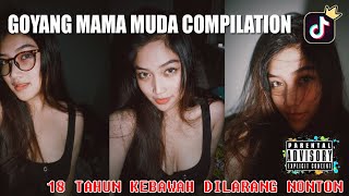 GOYANG MAMA MUDA COMPILATION BY DAVINA