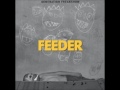 Feeder - Generation Freakshow - Track 1 - Oh My