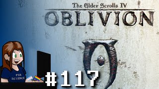The Elder Scrolls IV: Oblivion [#117] - Out Of The Way Adventure