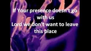Watch Don Moen May Your Presence Go With Us video