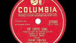 Watch Frank Sinatra The Coffee Song video
