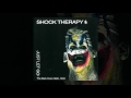 Shock Therapy - The Pain Is Real (Official Audio)