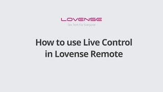 Lovense Remote App | How to use the Live Control feature