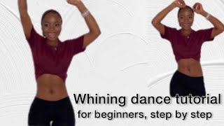 How to whine your waist beginner friendly tutorial || Portia Rufu #whining #port