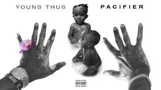 Watch Young Thug Pacifier video