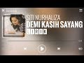 Siti Nurhaliza - Demi Kasih Sayang [Lirik]