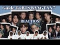 NSP First Time Reaction : To A Guide To BTS Members: The Bangtan 7!
