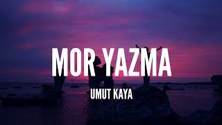 Emre Kaya / Mor Yazma (Lyrics)