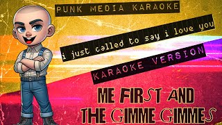 Watch Me First  The Gimme Gimmes I Just Called To Say I Love You video