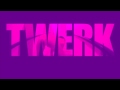 TOP TWERK SONGS - Throw That Ass ** New Twerk Music **