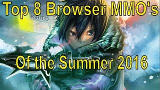 Top 8 Browser MMO's of the Summer 2016