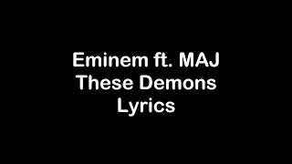 Watch Eminem These Demons feat Maj video