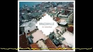 Watch Brazzaville Taksim video