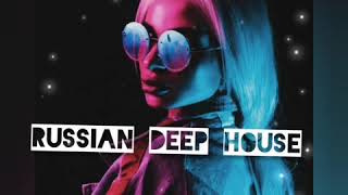 Русская Музыка 2020, Russian Deep House Mix 2020