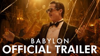 BABYLON |  Trailer (Red Band Trailer) – Brad Pitt, Margot Robbie, Diego Calva