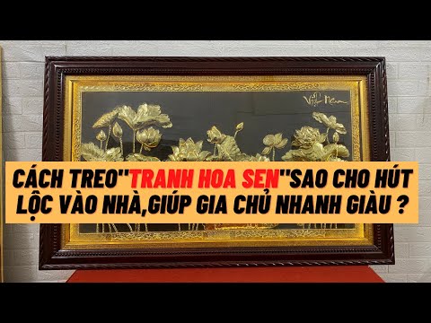 Cách treo tranh hoa sen sao cho hút tài lộc