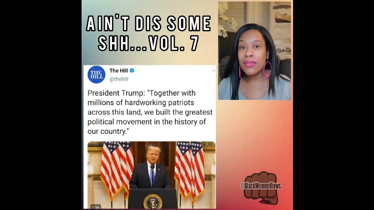 #AintDisSomeShh...Vol. 7: Trump’s Farewell, Pence's Snub, Take That Pompeo & More