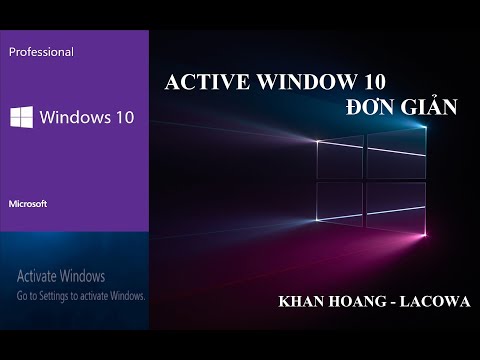 Active windows 10 bằng dễ dàng bằng 1 click