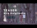 Teaser - Nila Kaigirathu cover version I  Catch Up Media I Sandhra S Menon I Sreehari S Menon