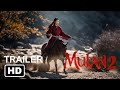 Mulan 2 Untold Story | Trailer #1 | HD | Live Action | Movie Concept